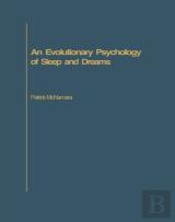 An Evolutionary Psychology Of Sleep And Dreams