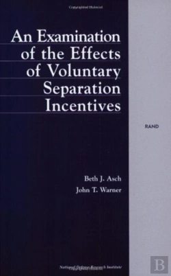 Bertrand.pt - An Examination Of The Effects Of Voluntary Separation Incentives