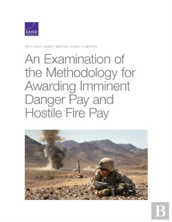 Bertrand.pt - An Examination Of The Methodology For Awarding Imminent Danger Pay And Hostile Fire Pay