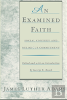 An Examined Faith