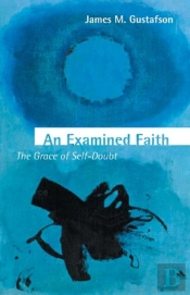 An Examined Faith