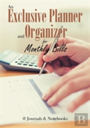 An Exclusive Planner And Organizer For Monthly Bills