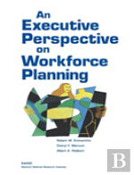 An Executive Perspective On Workforce Planning