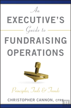 Bertrand.pt - An Executive'S Guide To Fundraising Operations