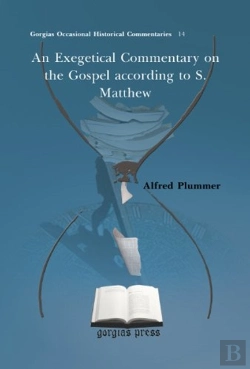 Bertrand.pt - An Exegetical Commentary On The Gospel According To S. Matthew