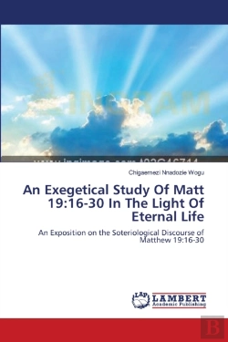 Bertrand.pt - An Exegetical Study Of Matt 19:16-30 In
