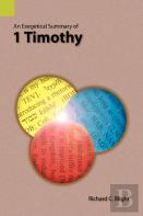 An Exegetical Summary Of 1 Timothy