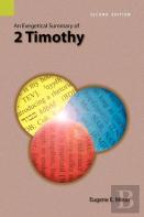 An Exegetical Summary Of 2 Timothy, 2nd Edition