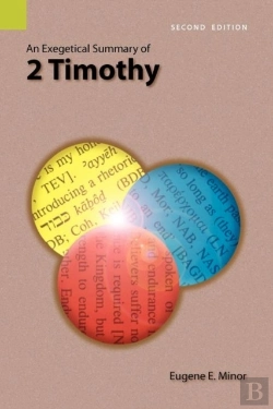 Bertrand.pt - An Exegetical Summary Of 2 Timothy, 2nd Edition