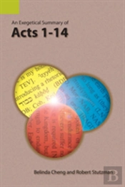 An Exegetical Summary Of Acts 1-14