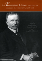 An Exemplary Citizen: Letters Of Charles W. Chesnutt, 1906-1932