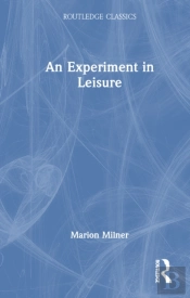 An Experiment In Leisure