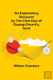 An Explanatory Discourse By Tan Chet-Qua