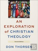 An Exploration Of Christian Theology