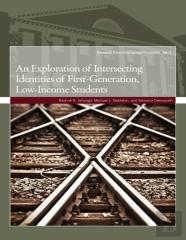An Exploration Of Intersecting Identities Of First-Generation, Low-Income Students