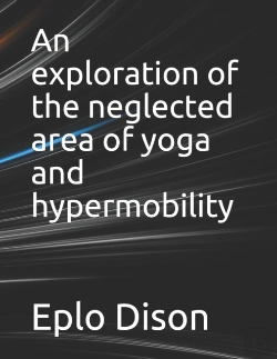 Bertrand.pt - An Exploration Of The Neglected Area Of Yoga And Hypermobility