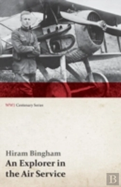 Bertrand.pt - An Explorer In The Air Service  Wwi Cent