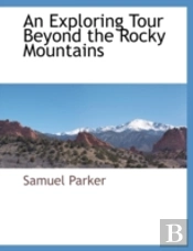 An Exploring Tour  Beyond The Rocky Moun