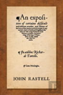 An Exposition Of Certaine Difficult And Obscure Wordes, And Termes Of The Lawes Of This Realme