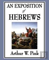 An Exposition Of Hebrews
