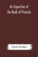 An Exposition Of The Book Of Proverbs