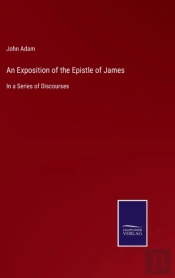 An Exposition Of The Epistle Of James