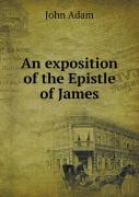 An Exposition Of The Epistle Of James