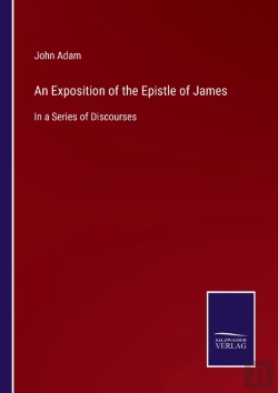 Bertrand.pt - An Exposition Of The Epistle Of James