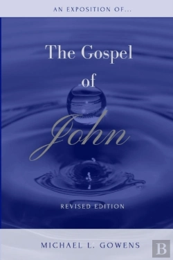 Bertrand.pt - An Exposition Of The Gospel Of John