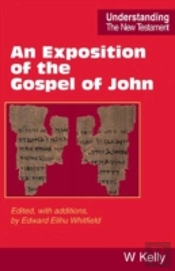 An Exposition Of The Gospel Of John