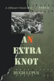 An Extra Knot Part Iii