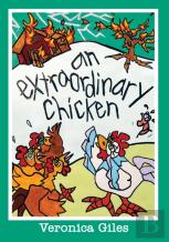 An Extraordinary Chicken