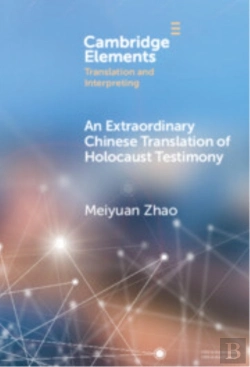 Bertrand.pt - An Extraordinary Chinese Translation Of Holocaust Testimony