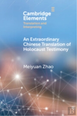 Bertrand.pt - An Extraordinary Chinese Translation Of Holocaust Testimony