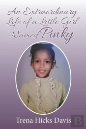 An Extraordinary Life Of A Little Girl N