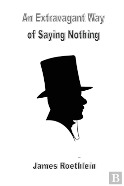 Bertrand.pt - An Extravagant Way Of Saying Nothing