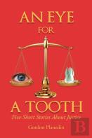 An Eye For A Tooth
