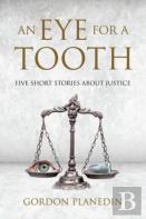 An Eye For A Tooth