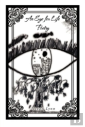 An Eye For Life Poetry