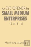 An Eye Opener For Small Medium Enterprises (Sme'S)