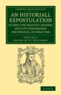 An Historiall Expostulation Against The Beastlye Abusers, Both Of Chyrurgerie And Physyke, In Oure Tyme