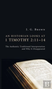 An Historian Looks At 1 Timothy 2