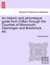 An Historic And Picturesque Guide From C