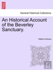 An Historical Account Of The Beverley Sa