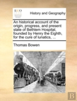 Bertrand.pt - An Historical Account Of The Origin, Pro
