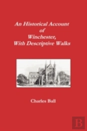 An Historical Account Of Winchester, Wit