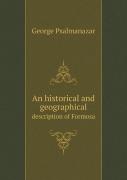 An Historical And Geographical Description Of Formosa
