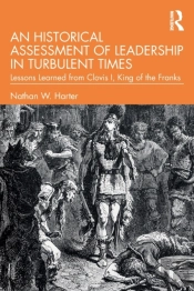 An Historical Assessment Of Leadership In Turbulent Times