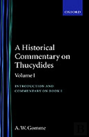 An Historical Commentary On Thucydides: Volume 1. Introduction, And Commentary On Book I