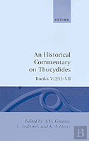 An Historical Commentary On Thucydides: Volume 4. Books V(25)-Vii